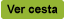 ver cesta